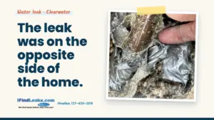 The leak was on the opposite side of the home.