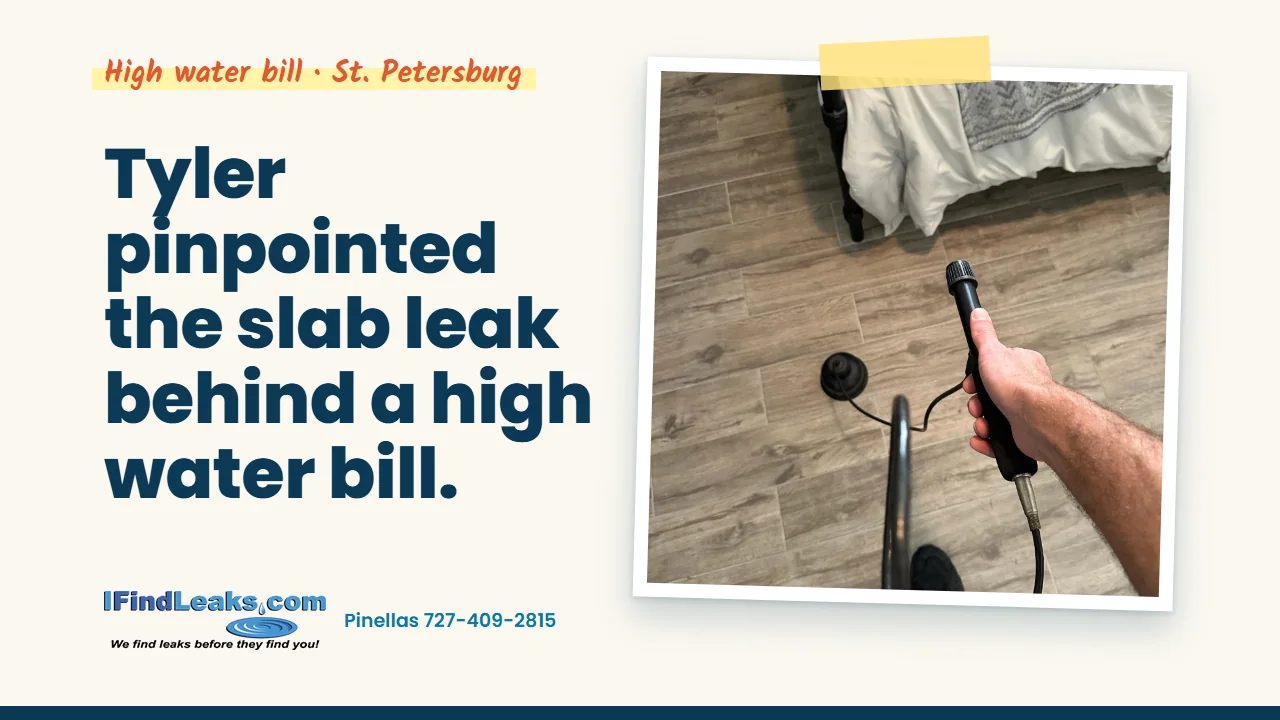 Tyler pinpointed the slab leak behind a high water bill.